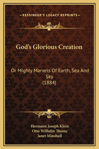 God's Glorious Creation