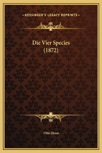Die Vier Species (1872)