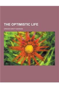 The Optimistic Life