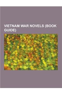 Vietnam War Novels (Book Guide)