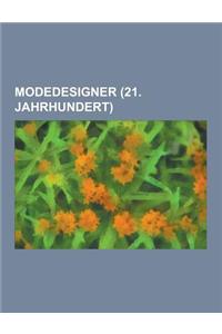 Modedesigner (21. Jahrhundert)