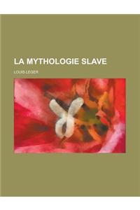 La Mythologie Slave