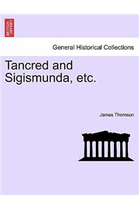 Tancred and Sigismunda, Etc.