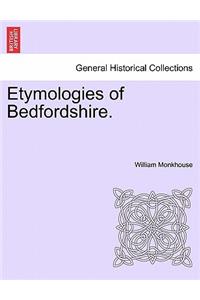 Etymologies of Bedfordshire.