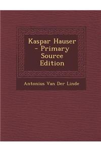 Kaspar Hauser