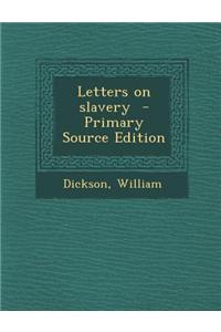 Letters on Slavery