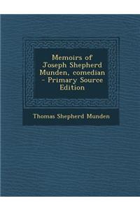 Memoirs of Joseph Shepherd Munden, Comedian