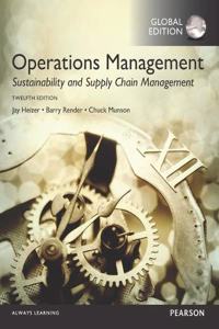 Operations Management: Sustainability and Supply Chain Management, Global Edition -- MyLab Operations Management with Pearson eText