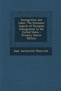 Immigration and Labor