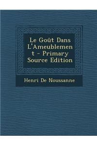 Le Gout Dans L'Ameublement