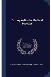 Orthopaedics In Medical Practice