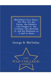 McClellan's Own Story