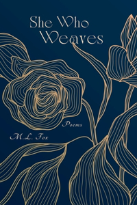 She Who Weaves