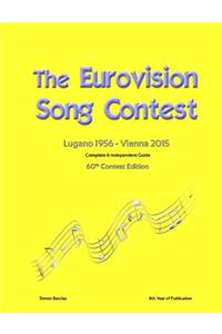 Complete & Independent Guide to the Eurovision Song Contest 2015
