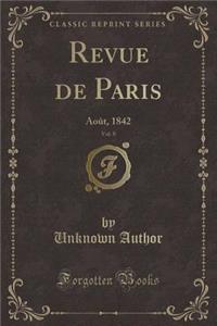 Revue de Paris, Vol. 8
