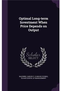 Optimal Long-term Investment When Price Depends on Output