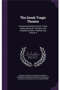 The Greek Tragic Theatre