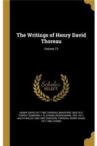 The Writings of Henry David Thoreau; Volume 13