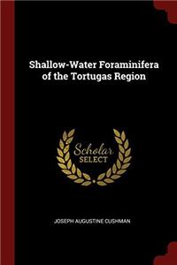 SHALLOW-WATER FORAMINIFERA OF THE TORTUG