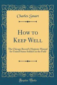 How to Keep Well