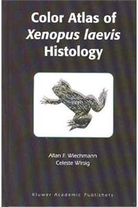 Color Atlas of Xenopus Laevis Histology