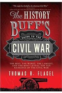 History Buff's Guide to the Civil War