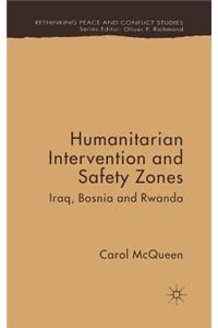 Humanitarian Intervention and Safety Zones