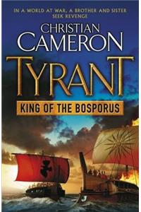 Tyrant: King of the Bosporus