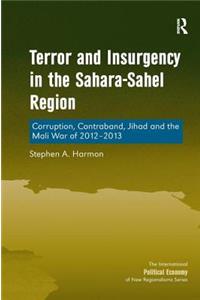 Terror and Insurgency in the Sahara-Sahel Region
