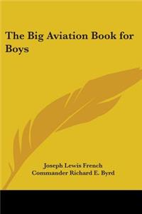 Big Aviation Book for Boys