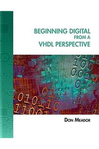 Beginning Digital from a VHDL Perspective