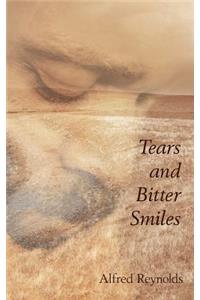 Tears and Bitter Smiles