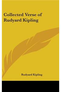 Collected Verse of Rudyard Kipling