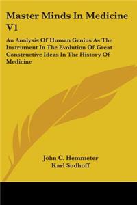 Master Minds In Medicine V1