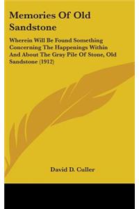 Memories Of Old Sandstone