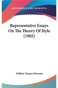 Representative Essays On The Theory Of Style (1905)