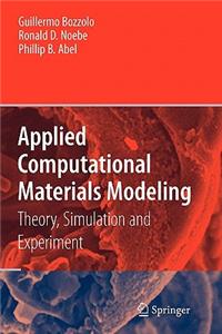 Applied Computational Materials Modeling
