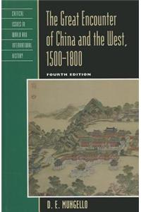 Great Encounter of China and the West, 1500-1800