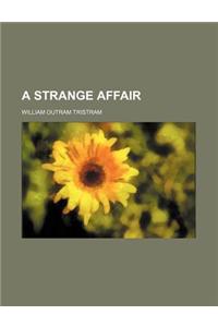 A Strange Affair