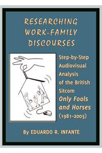 Researching Work-Family Discourses
