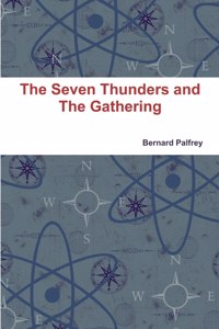 Seven Thunders and the Gathering