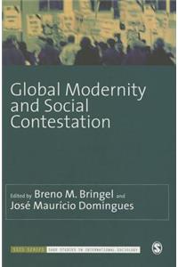 Global Modernity and Social Contestation