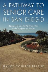 Pathway to Senior Care in San Diego