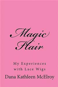 Magic Hair