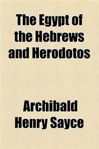 The Egypt of the Hebrews and Herodotos
