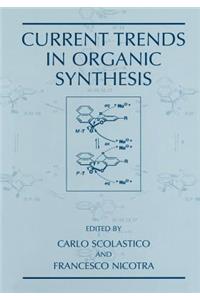 Current Trends in Organic Synthesis