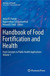 Handbook of Food Fortification and Health