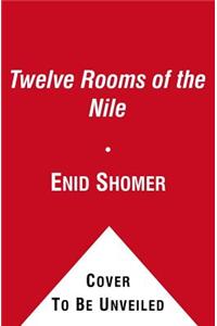 Twelve Rooms of the Nile