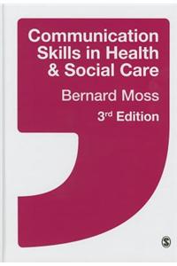 Communication Skills in Health and Social Care