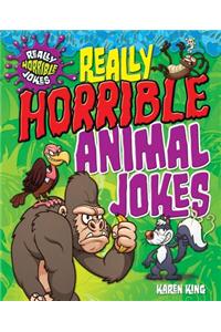 Really Horrible Animal Jokes